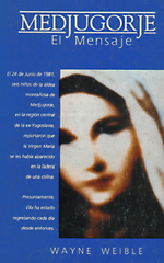 Medjugorje, El Mensaje