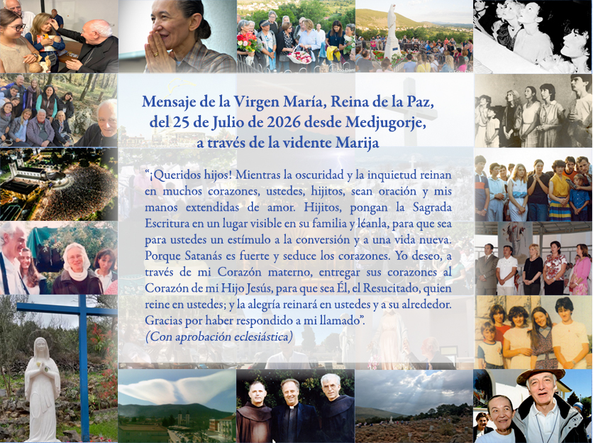 Mensaje de la Virgen Mar&iacute;a Reina de la Paz del 25 de julio de 2026